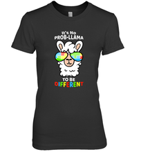 Load image into Gallery viewer, It's No Prob llama To Be Different Shirt _ Autism Gift Women's Premium T-Shirt