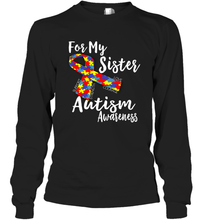 Load image into Gallery viewer, For My Sister Autism Awareness Awareness Day Long Sleeve T-Shirt