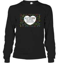 Load image into Gallery viewer, Autism Support Educate Advocate Autism Awareness T shirt Long Sleeve T-Shirt