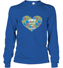 Load image into Gallery viewer, Love needs no words Autism Awareness DayT shirt Long Sleeve T-Shirt