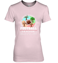 Load image into Gallery viewer, Funny Football Season Year Round Gift for Coach and Team Women's Premium T-Shirt