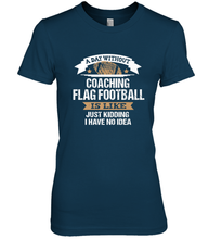 Load image into Gallery viewer, Flag Football Coach Funny Coaching Saying Team Gift Women's Premium T-Shirt