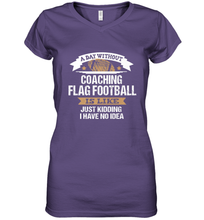 Load image into Gallery viewer, Flag Football Coach Funny Coaching Saying Team Gift Women's V-Neck T-Shirt