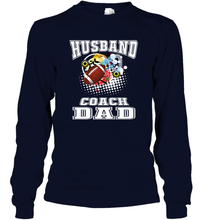 Load image into Gallery viewer, Husband Coach Dad Football Family Sports Team Game Long Sleeve T-Shirt