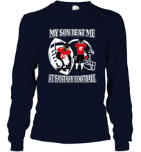 Load image into Gallery viewer, Son Beat Me Fantasy Football Team Draft Long Sleeve T-Shirt