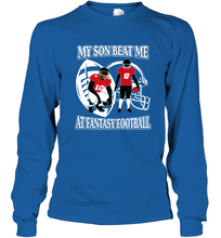 Load image into Gallery viewer, Son Beat Me Fantasy Football Team Draft Long Sleeve T-Shirt