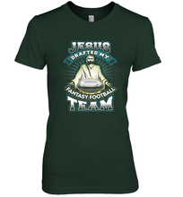 Load image into Gallery viewer, Jesus Drafted My Fantasy Football Women's Premium T-Shirt