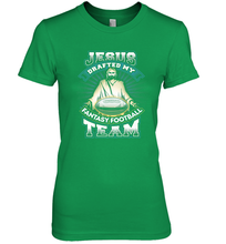 Load image into Gallery viewer, Jesus Drafted My Fantasy Football Women's Premium T-Shirt