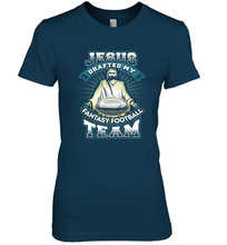 Load image into Gallery viewer, Jesus Drafted My Fantasy Football Women's Premium T-Shirt