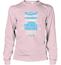Load image into Gallery viewer, Funny Football Coach Team Gift Long Sleeve T-Shirt