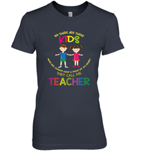 Load image into Gallery viewer, They Call Me Teacher School Kids Fun Appreciation Women's Premium T-Shirt