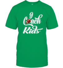 Load image into Gallery viewer, I Coach Kids Football Team Game Family Players Men's T-Shirt
