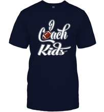 Load image into Gallery viewer, I Coach Kids Football Team Game Family Players Men's T-Shirt
