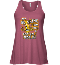 Load image into Gallery viewer, My Drinking Team Has A Football Problem Women's Racerback Tank
