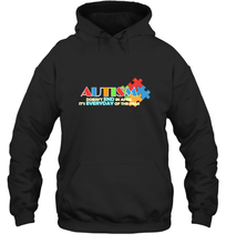 Load image into Gallery viewer, Autism doesn't end in April, its everyday of the year Autism Awareness Shirt Hooded Sweatshirt
