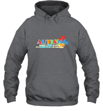 Load image into Gallery viewer, Autism doesn't end in April, its everyday of the year Autism Awareness Shirt Hooded Sweatshirt
