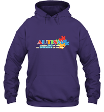 Load image into Gallery viewer, Autism doesn't end in April, its everyday of the year Autism Awareness Shirt Hooded Sweatshirt
