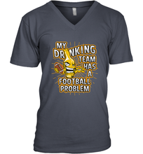 Load image into Gallery viewer, My Drinking Team Has A Football Problem Men's V-Neck
