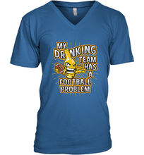 Load image into Gallery viewer, My Drinking Team Has A Football Problem Men's V-Neck

