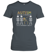 Load image into Gallery viewer, Autism it's a different ability Funny Dabbing skeleton Gift Women's T-Shirt
