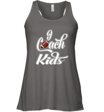 Load image into Gallery viewer, I Coach Kids Football Team Game Family Players Women's Racerback Tank
