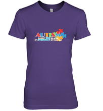 Load image into Gallery viewer, Autism doesn't end in April, its everyday of the year Autism Awareness Shirt Women's Premium T-Shirt
