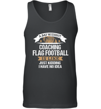 Load image into Gallery viewer, Flag Football Coach Funny Coaching Saying Team Gift Men's Tank Top

