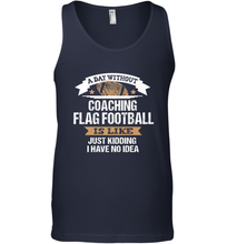 Load image into Gallery viewer, Flag Football Coach Funny Coaching Saying Team Gift Men's Tank Top
