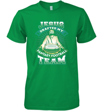 Load image into Gallery viewer, Jesus Drafted My Fantasy Football Men's Premium T-Shirt
