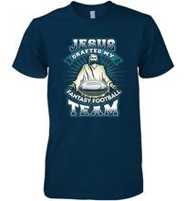 Load image into Gallery viewer, Jesus Drafted My Fantasy Football Men's Premium T-Shirt

