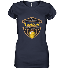 Load image into Gallery viewer, My Drinking Team has a Football Women's V-Neck T-Shirt
