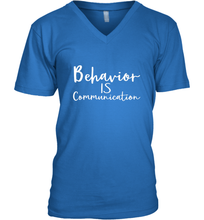 Load image into Gallery viewer, Behavior Is Communication Special Education Gift Men's V-Neck
