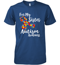 Load image into Gallery viewer, For My Sister  Autism Awareness  Awareness Day Men's Premium T-Shirt
