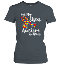 Load image into Gallery viewer, For My Sister  Autism Awareness  Awareness Day Women's T-Shirt
