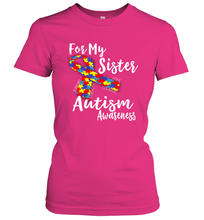 Load image into Gallery viewer, For My Sister  Autism Awareness  Awareness Day Women's T-Shirt
