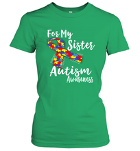 Load image into Gallery viewer, For My Sister  Autism Awareness  Awareness Day Women's T-Shirt
