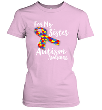 Load image into Gallery viewer, For My Sister  Autism Awareness  Awareness Day Women's T-Shirt
