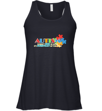 Load image into Gallery viewer, Autism doesn't end in April, its everyday of the year Autism Awareness Shirt Women's Racerback Tank
