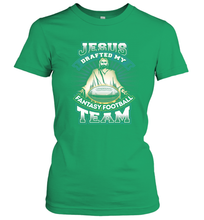 Load image into Gallery viewer, Jesus Drafted My Fantasy Football Women's T-Shirt
