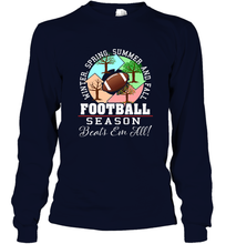 Load image into Gallery viewer, Funny Football Season Year Round Gift for Coach and Team Long Sleeve T-Shirt
