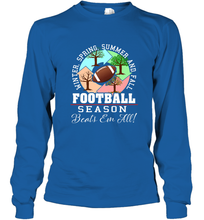 Load image into Gallery viewer, Funny Football Season Year Round Gift for Coach and Team Long Sleeve T-Shirt
