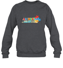 Load image into Gallery viewer, Autism doesn't end in April, its everyday of the year Autism Awareness Shirt Crewneck Sweatshirt
