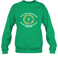 Load image into Gallery viewer, April is autism awareness month , Every day is Autism awareness day in our home AutismT shirt Crewneck Sweatshirt
