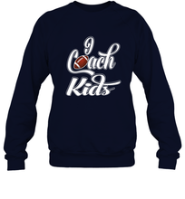 Load image into Gallery viewer, I Coach Kids Football Team Game Family Players Crewneck Sweatshirt
