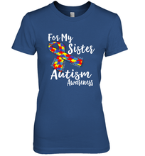 Load image into Gallery viewer, For My Sister  Autism Awareness  Awareness Day Women's Premium T-Shirt
