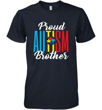 Load image into Gallery viewer, Proud Autism Brother Awareness Support Premium T Shirt Men's Premium T-Shirt
