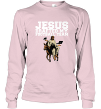 Load image into Gallery viewer, Jesus Drafted My Football Team Fantasy Football Long Sleeve T-Shirt
