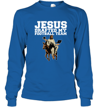 Load image into Gallery viewer, Jesus Drafted My Football Team Fantasy Football Long Sleeve T-Shirt
