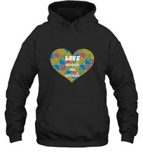 Load image into Gallery viewer, Love needs no words Autism Awareness DayT shirt Hooded Sweatshirt
