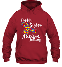 Load image into Gallery viewer, For My Sister  Autism Awareness  Awareness Day Hooded Sweatshirt
